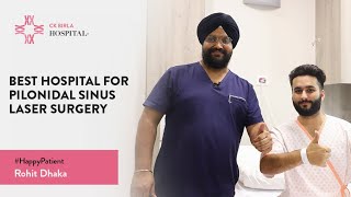 Patient Experience after Pilonidal Sinus Laser Surgery, Dr Sukhvinder Singh Saggu, CK Birla Hospital