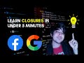 Learn Closures In Under 5 Minutes | JS Interview | Front-End Interview Questions | JS Tutorials