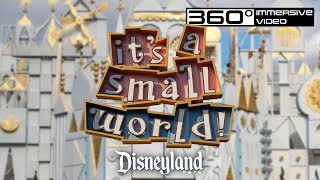 It's a Small World - Immersive 6.1K 360° Virtual Ride | Disneyland 2023