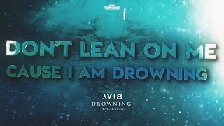 Avi8 ft. Drean - Drowning (Lyric Video)