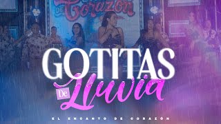 El Encanto de Corazón - Gotitas