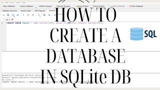 How to Easily Create A Database in SQLite - Create Your First Database for Beginners