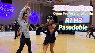 정열의 파소도블레 / 2023 Korea Open 🇰🇷 Open Professional Latin 1R H3 Pasodoble