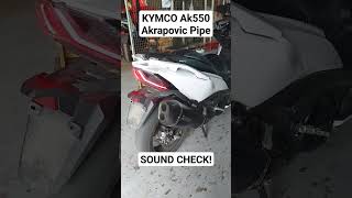 KYMCO AK550 WITH AKRAPOVIC PIPE SOUND CHECK #kymco #kymcoak550 #kymcophilippines