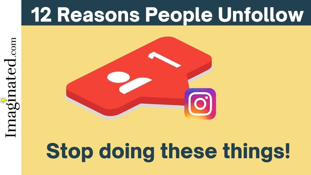 12 Reasons You Were Unfollowed On Instagram - YouTube