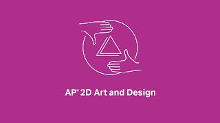 AP 2-D Art & Design: The Principles of Art, Explained