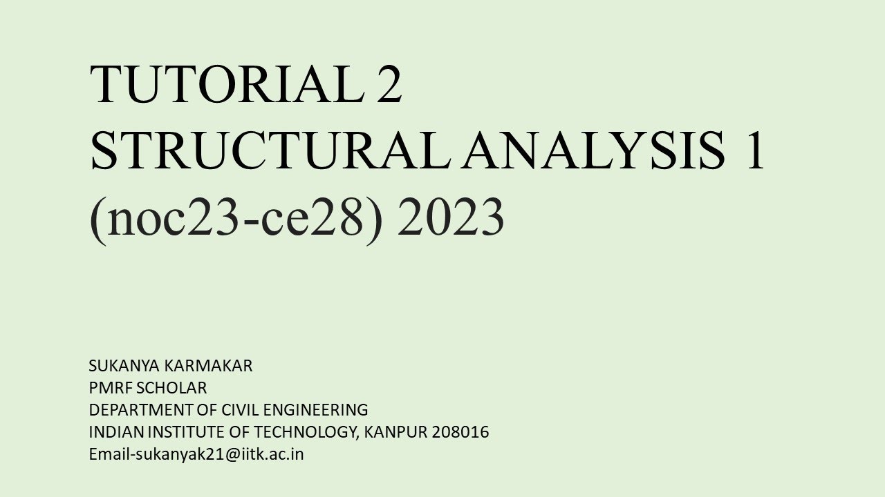 Tutorial 2 Of NPTEL - Structural Analysis-I-( Noc23-ce28 ) 2023 - YouTube