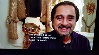 Sanjeev Bhaskar about Monte Python's Fish Slapping
