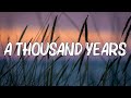 A Thousand Years - Christina Perri (Lyrics) || Adele, Keane (Mix Lyrics)