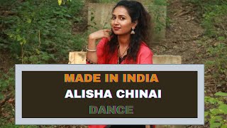 ALISHA CHINAI - MADE IN INDIA Dance COVER | Milind Soman | Biddu | Ken Ghosh