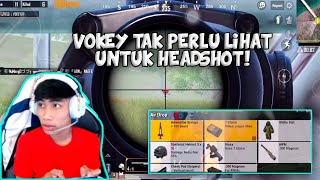 VOKEY TAK PERLU MELIHAT UNTUK HEADSHOT!