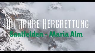 Bergrettung Saalfelden-Maria Alm - 100 Jahre Jubiläum | BERGRETTUNG SALZBURG