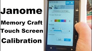 Janome Memory Craft Touch Screen Calibration (9400QCP)
