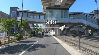 [4K] Taito 台東 [Tokyo 東京] [Drive ドライブ] #273