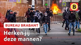 De politie is nog op zoek naar deze relschoppers | Bureau Brabant