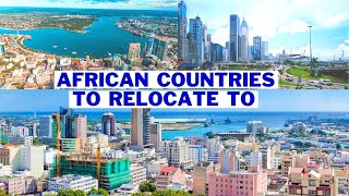 10 best African countries to relocate to in 2022