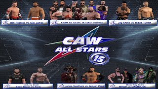 CAW All Stars 15 (Day 1)