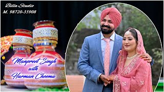 Live Shagun Ceremony  of Manpreet Singh \u0026 Harman cheema Live By Billa Studio M. 98720-35908.