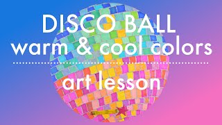 How to draw a disco ball + Warm and Cool Colour Theory Art Lesson