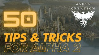 Ashes of Creation Guide: Alpha 2 50 Tips and Tricks