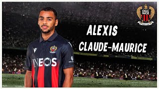 Alexis Claude-Maurice - Crazy Dribbles & Goals | Nice
