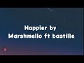 Marshmello feat Bastille - Happier(Lyrics video)