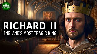 Richard II - England's Most Tragic King Documentary