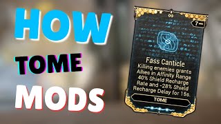 How to get Tome Mods in Warframe