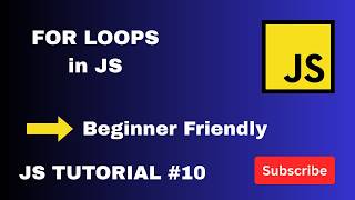 JavaScript For Loops Explained | Control Flow for Beginners