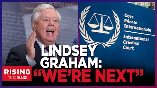 Sen Lindsey Graham: 'If ICC Does This To Israel, They Will Come For Us NEXT'
