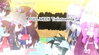 FNF react to TWINSOMNIA' FULL WEEK' PART 5 @Yuki_Tsukimo