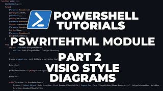 PowerShell Tutorials : PSWriteHTML - Part 2 - Create Visio Style Diagrams