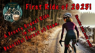 Episode 32: First Ride of 2025. A Frosty Gravel Ride. Cycling in the Forest of Dean.