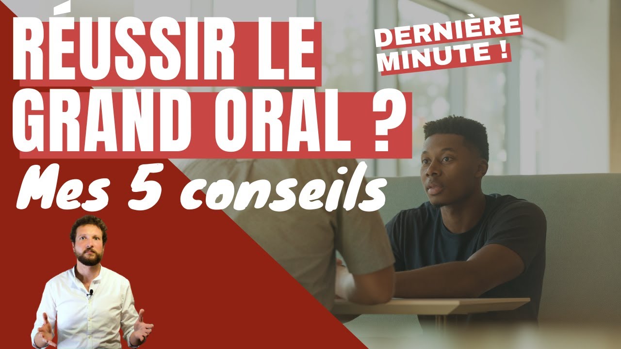 5 Conseils De Dernière Minute Pour Réussir Le GRAND ORAL DU BAC 👨‍🎓👩‍🎓 ...