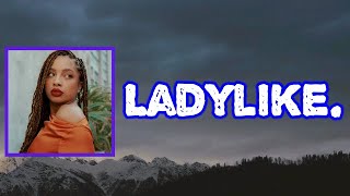Kiana Ledé - Ladylike. (Lyrics)