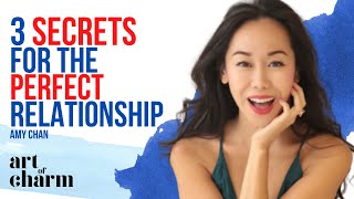 3 Keys to Healthy Relationships | Amy Chan | Art of Charm Podcast