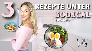 3 gesunde Low Carb Rezepte unter 300kcal | Rezepte zum abnehmen |