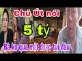 Quá căng Chú Út nói câu này Nguyễn Phương Hằng xanh mặt