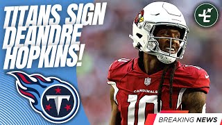 BREAKING: DeAndre Hopkins TO SIGN With The Tennessee Titans! | 2023 Training Camp