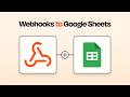 Easily Connect Webhooks to Google Sheets with this Zapier Integration Tutorial!