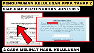 Latest Schedule for Announcement of PPPK Selection Results Phase 2 || Two Ways to View the Announ...
