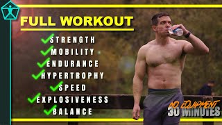 FULL 30 Min Functional Workout for Strength, Endurance, Mobility, Hypertrophy | No Equipment!
