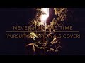 Never Had The Time [WhoMadeWho Cover] [Single] [Pursuit-Of-Originals]