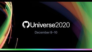 GitHub Universe 2020: Day 1 - Developer Asia Pacific