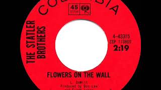 1965 HITS ARCHIVE: Flowers On The Wall - Statler Brothers