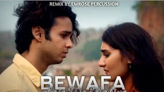 Bewafa X Aaja We Mahiya (Emrose Mashup) | Emrose Percussion | Bollywood Lofi Songs | Lofi Songs 2022