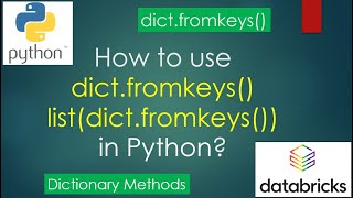 53. How to use dict.fromkeys(), list(dict.fromkeys()) | dictionary methods | #python PART 53