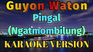 Guyon Waton Pingal Karaoke