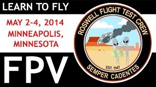 RFTC: Learn FPV Flying and Unmanned Aerial Photography at FlySafe (May 2-4, 2014)