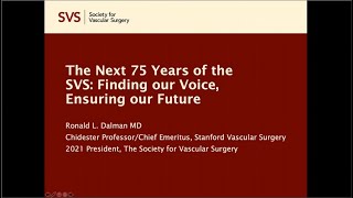 "The Next 75 Years of SVS: Finding your voice, Ensuring our Future" by Dr. Ron Dalman